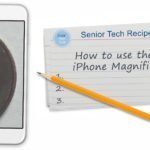 How to use the iPhone Magnifier